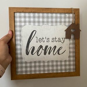 Let’s stay home wood sign